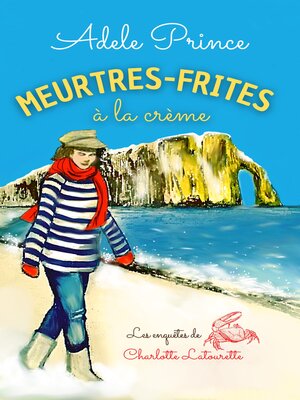 cover image of MEURTRES FRITES à la crème